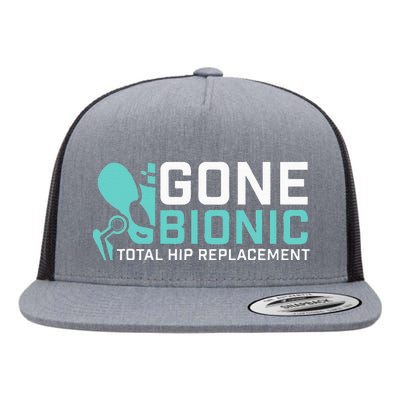 Gone Bionic Get Well Hip Replacement Surgery Recovery Flat Bill Trucker Hat