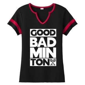 Goodminton Badminton Graphic Badminton Player Shuttlecock Great Gift Ladies Halftime Notch Neck Tee