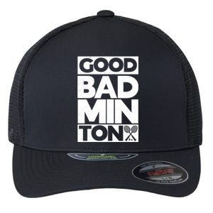 Goodminton Badminton Graphic Badminton Player Shuttlecock Great Gift Flexfit Unipanel Trucker Cap