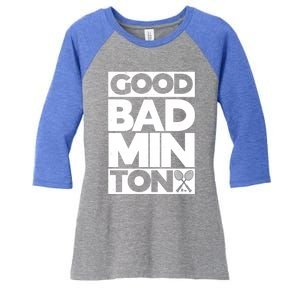 Goodminton Badminton Graphic Badminton Player Shuttlecock Great Gift Women's Tri-Blend 3/4-Sleeve Raglan Shirt