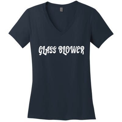 Glass Blower Women's V-Neck T-Shirt