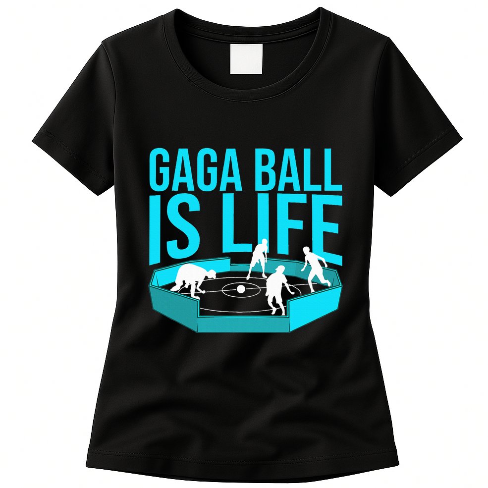 Gaga Ball Gift Cool Dodgeball Ball Is Life Soccer Womens T-Shirt