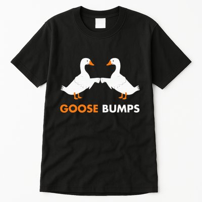 Goose Bumps Goosebumps Funny Geese Fist Bump Pun Tall T-Shirt