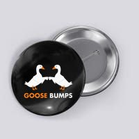 Goose Bumps Goosebumps Funny Geese Fist Bump Pun Button