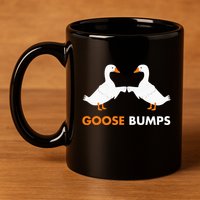 Goose Bumps Goosebumps Funny Geese Fist Bump Pun 11oz C Handle Ceramic Mug