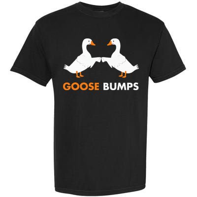 Goose Bumps Goosebumps Funny Geese Fist Bump Pun Garment-Dyed Heavyweight T-Shirt