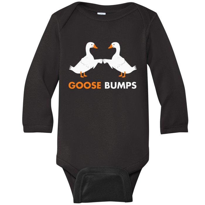 Goose Bumps Goosebumps Funny Geese Fist Bump Pun Baby Long Sleeve Bodysuit