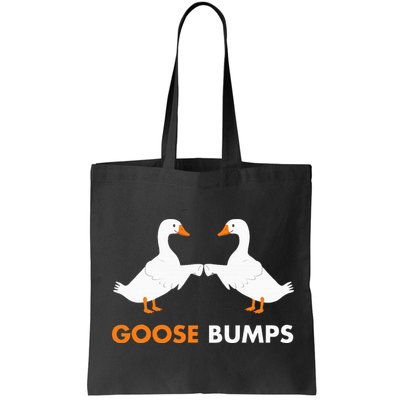 Goose Bumps Goosebumps Funny Geese Fist Bump Pun Bag