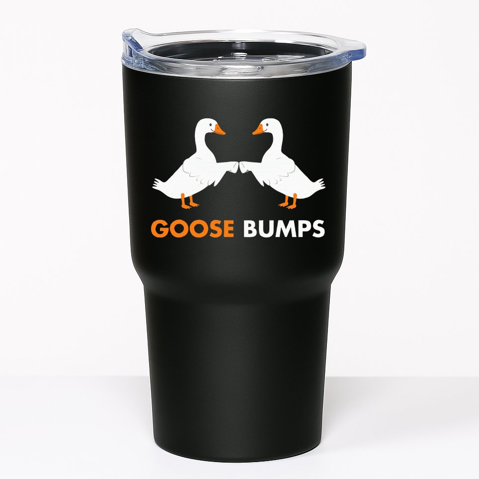 Goose Bumps Goosebumps Funny Geese Fist Bump Pun Tumbler