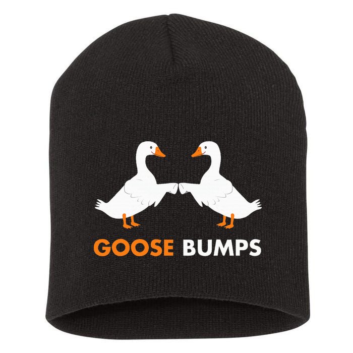 Goose Bumps Goosebumps Funny Geese Fist Bump Pun Short Acrylic Beanie