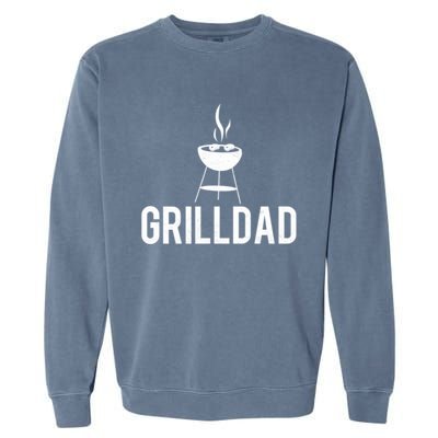 Grilldad Barbecue Grill Daddy Master Bbq Smoker Chef Dad Funny Gift Garment-Dyed Sweatshirt