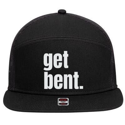 Get Bent 7 Panel Mesh Trucker Snapback Hat