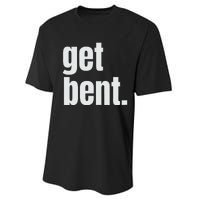 Get Bent Performance Sprint T-Shirt