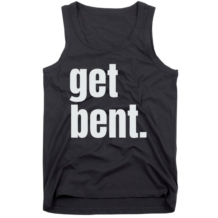 Get Bent Tank Top