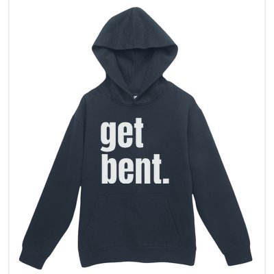 Get Bent Urban Pullover Hoodie