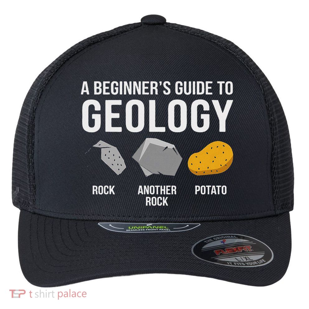 Geology BeginnerS Guide Funny Potato Rock Collector Flexfit Unipanel Trucker Cap