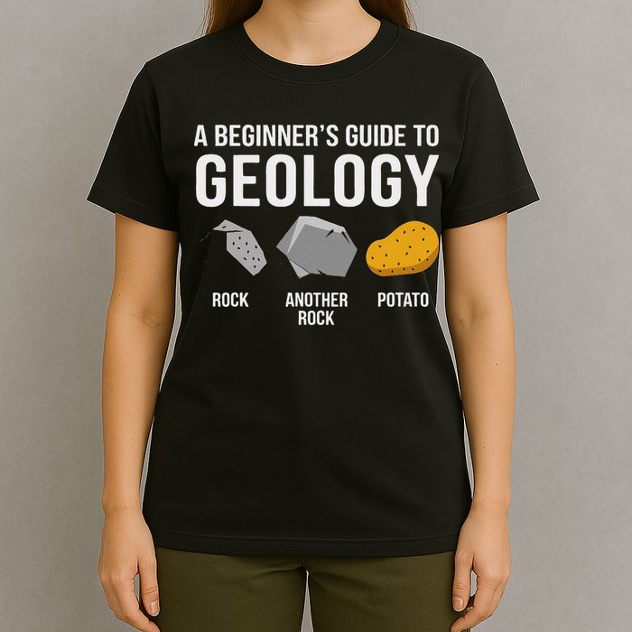 Geology BeginnerS Guide Funny Potato Rock Collector T-Shirt