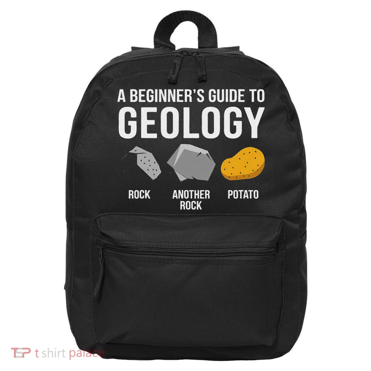 Geology BeginnerS Guide Funny Potato Rock Collector 16 in Basic Backpack