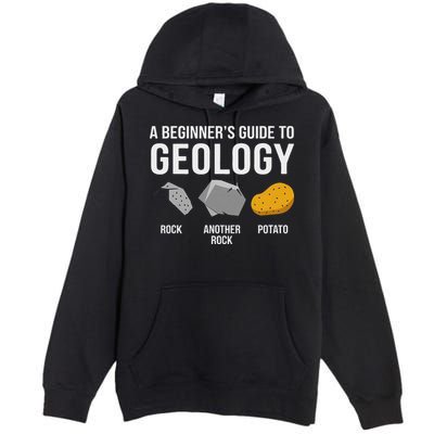 Geology BeginnerS Guide Funny Potato Rock Collector Premium Pullover Hoodie