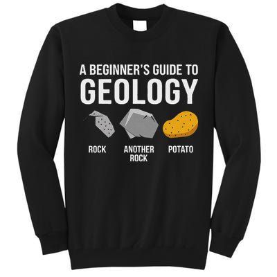 Geology BeginnerS Guide Funny Potato Rock Collector Tall Sweatshirt
