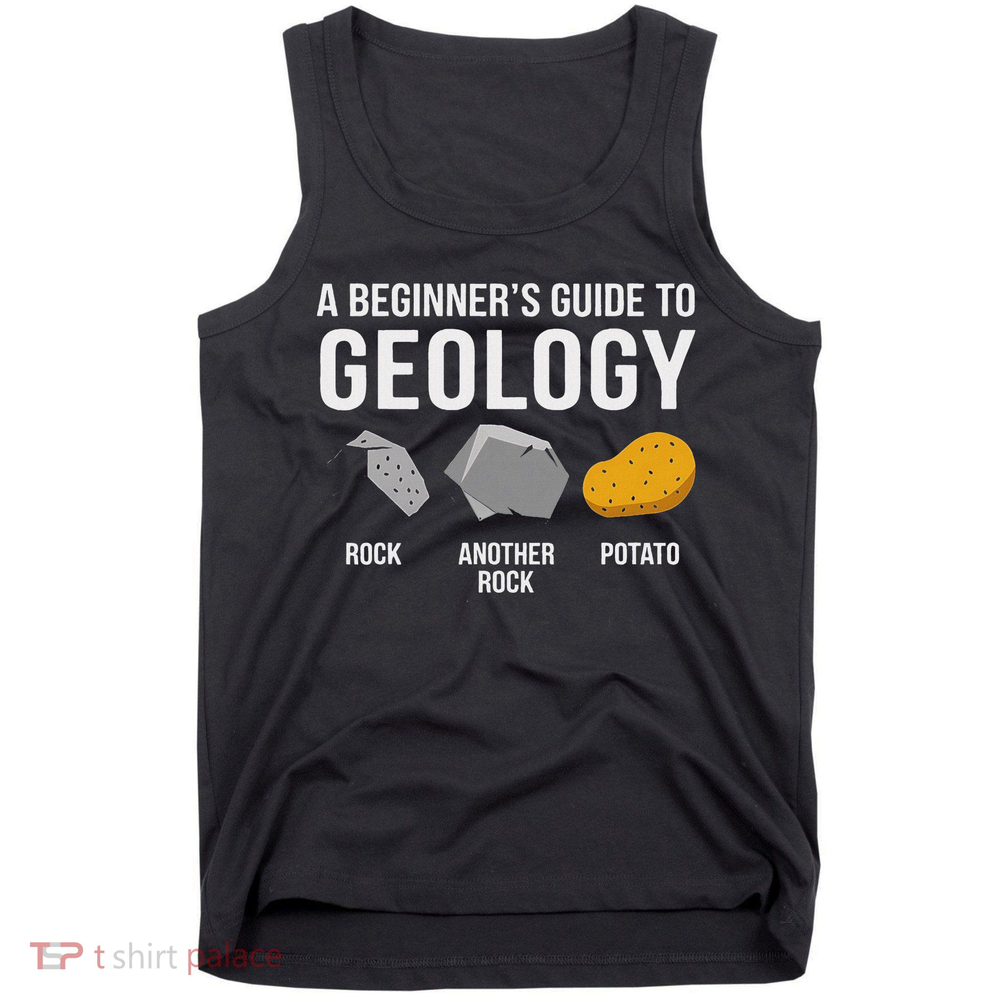 Geology BeginnerS Guide Funny Potato Rock Collector Tank Top