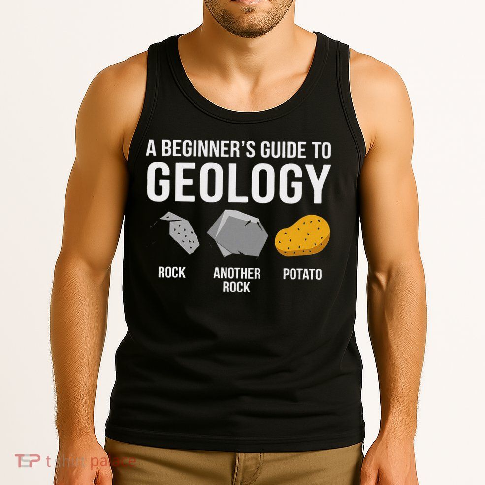 Geology BeginnerS Guide Funny Potato Rock Collector Tank Top
