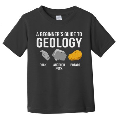 Geology BeginnerS Guide Funny Potato Rock Collector Toddler T-Shirt