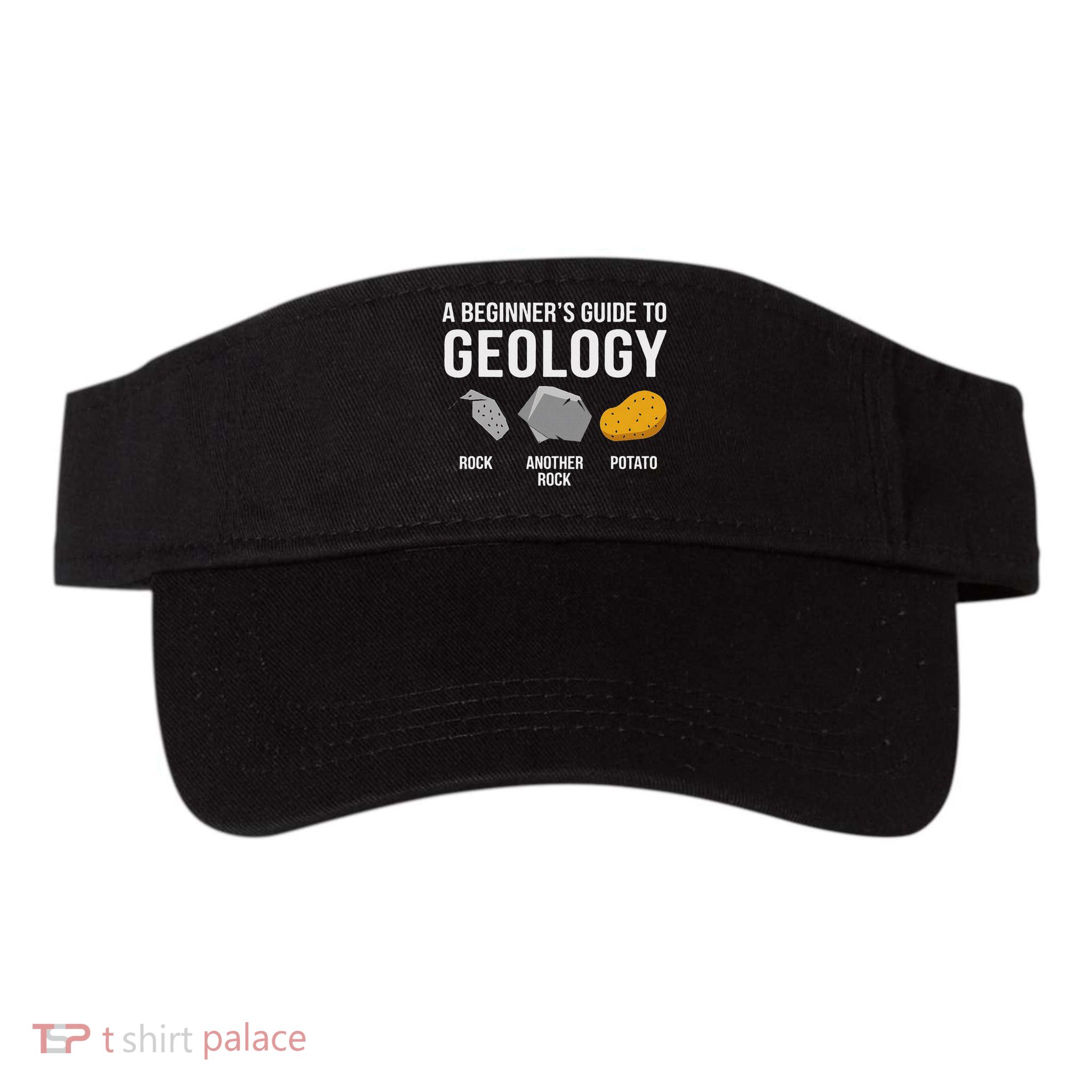 Geology BeginnerS Guide Funny Potato Rock Collector Visor