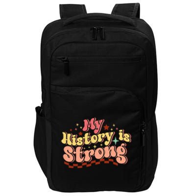 Groovy Black History Month My History Is Strong Impact Tech Backpack