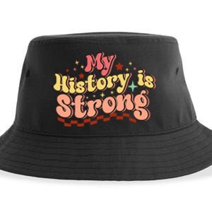 Groovy Black History Month My History Is Strong Sustainable Bucket Hat