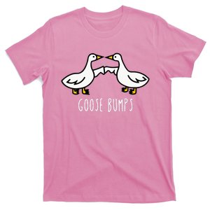 Goose Bumps Humorous Pun Design For Dad Joke Lover T-Shirt