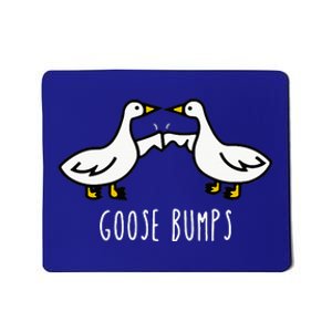 Goose Bumps Humorous Pun Design For Dad Joke Lover Mousepad