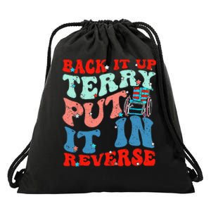 Groovy Back It Up Terry Put It In Reverse 4th Of July Funny Drawstring Bag