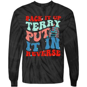 Groovy Back It Up Terry Put It In Reverse 4th Of July Funny Tie-Dye Long Sleeve Shirt