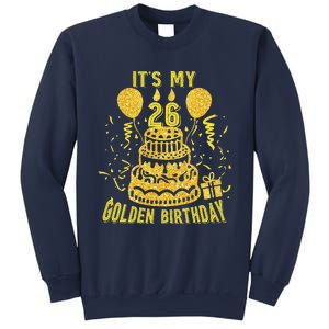 Golden Birthday It's My 26th Birthday Sweatshirt