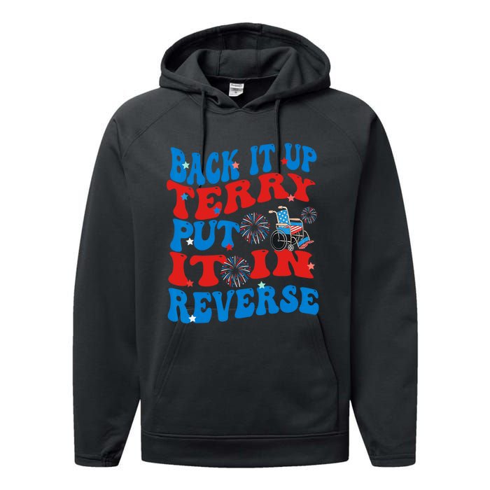 Groovy Back It Up Terry Put It In Reverse 4th Of July Funny Performance Fleece Hoodie