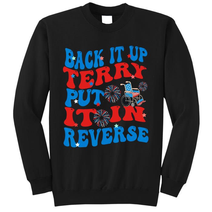 Groovy Back It Up Terry Put It In Reverse 4th Of July Funny Sweatshirt