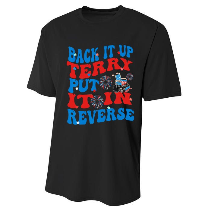 Groovy Back It Up Terry Put It In Reverse 4th Of July Funny Performance Sprint T-Shirt