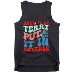 Groovy Back It Up Terry Put It In Reverse 4th Of July Funny Tank Top