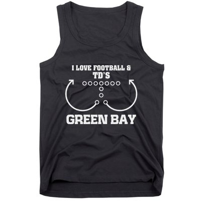 Green Bay I Love Football And DS Ouchdown Offense Eam Tank Top