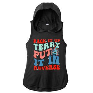 Groovy Back It Up Terry Put It In Reverse 4th Of July Funny Ladies PosiCharge Tri-Blend Wicking Draft Hoodie Tank