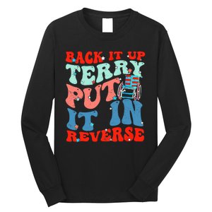 Groovy Back It Up Terry Put It In Reverse 4th Of July Funny Long Sleeve Shirt