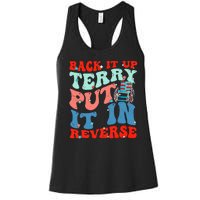 Groovy Back It Up Terry Put It In Reverse 4th Of July Funny Women's Racerback Tank