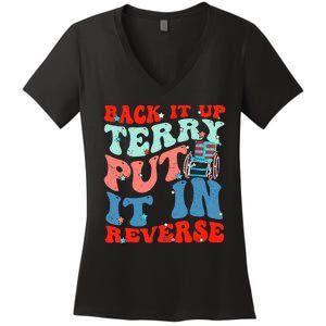 Groovy Back It Up Terry Put It In Reverse 4th Of July Funny Women's V-Neck T-Shirt