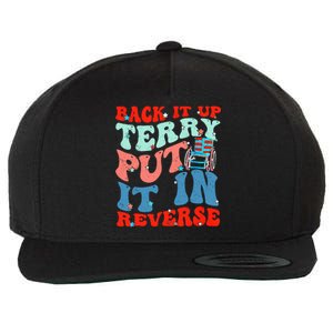 Groovy Back It Up Terry Put It In Reverse 4th Of July Funny Wool Snapback Cap