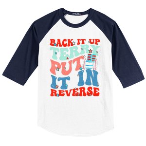 Groovy Back It Up Terry Put It In Reverse 4th Of July Funny Baseball Sleeve Shirt