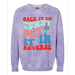 Groovy Back It Up Terry Put It In Reverse 4th Of July Funny Colorblast Crewneck Sweatshirt