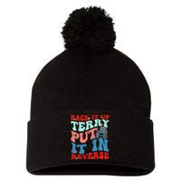 Groovy Back It Up Terry Put It In Reverse 4th Of July Funny Pom Pom 12in Knit Beanie