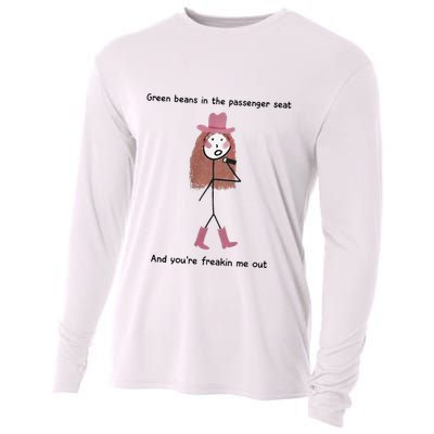 Green Beans In The Passenger Seat And You’Re Freakin Me Out Cooling Performance Long Sleeve Crew