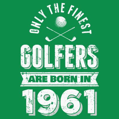 Golfer Born In 1961 60th Birthday Golfing Gift T-Shirt
